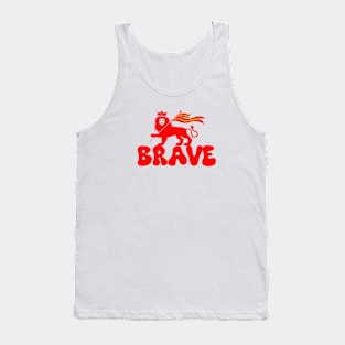 Brave Tank Top